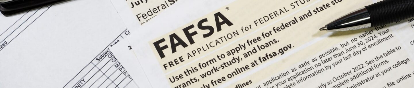 A close up shot of the printed application for the FAFSA